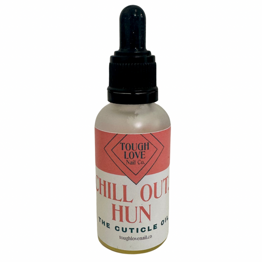 Chill Out Hun. Cuticle Oil 30ml